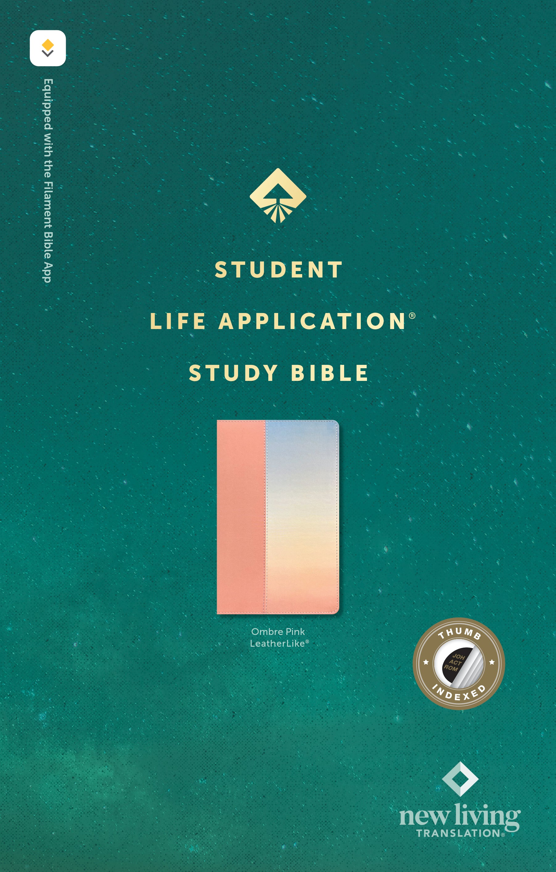 NLT Student Life Application Study Bible Filament Enabled Ombre Pink Indexed (Red Letter Edition)