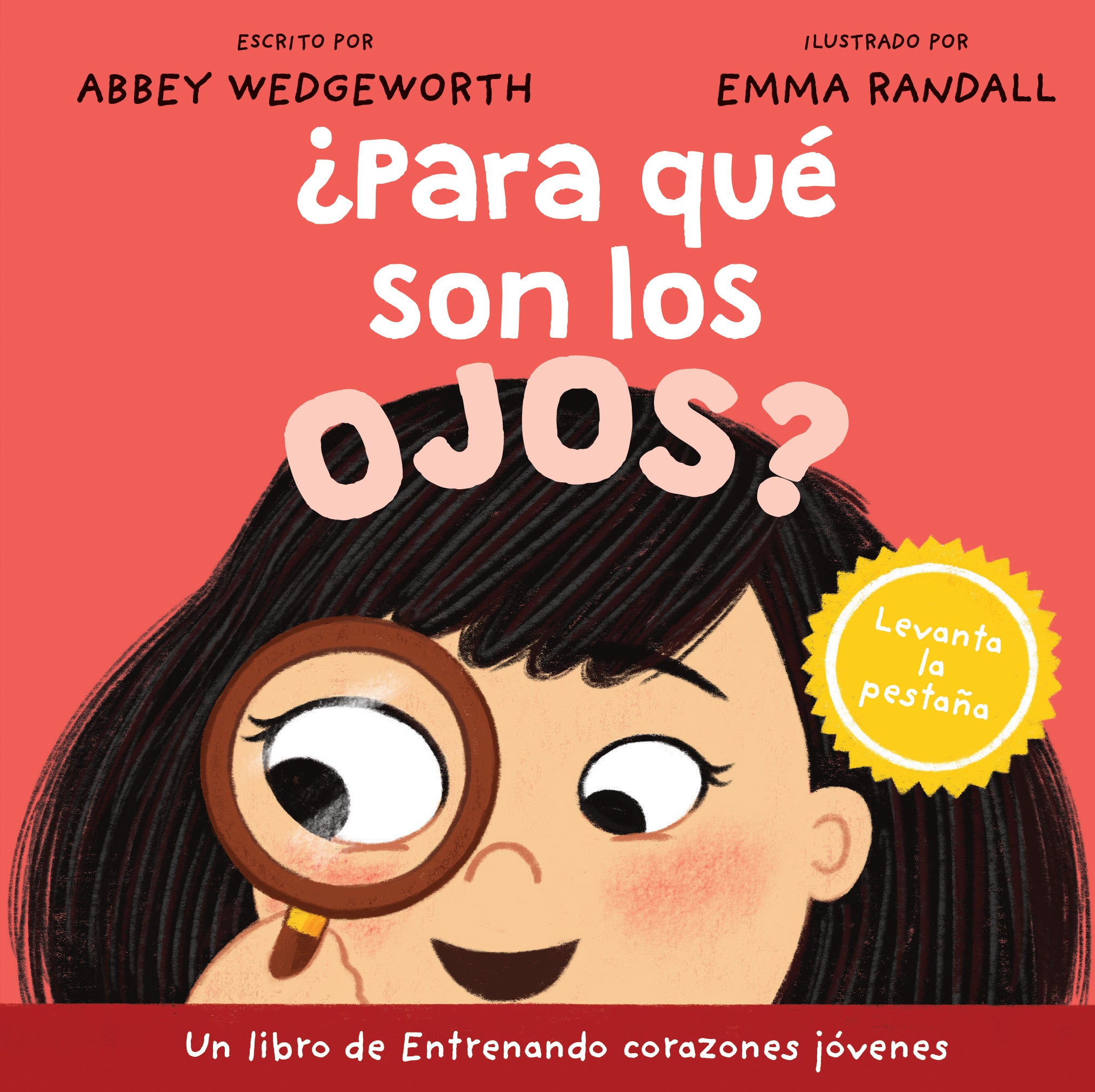 ¿Para Qué Son Los Ojos? (What are Eyes For?, Spanish Edition, Training Young Hearts Series)