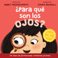¿Para Qué Son Los Ojos? (What are Eyes For?, Spanish Edition, Training Young Hearts Series)