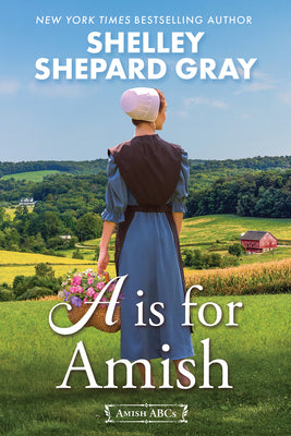 A is for Amish (Amish ABCs Series)