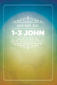 1-3 John: Worship By Loving God and One Another to Live Eternally