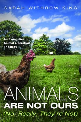 Animals Are Not Ours (No, Really, They'Re Not)