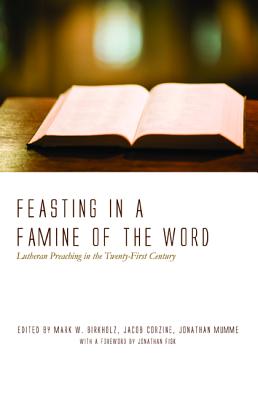 Feasting in a Famine of the Word