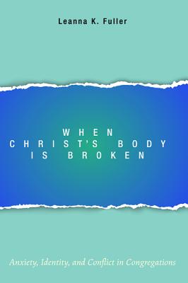 When Christ's Body is Broken