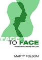 Face to Face: Sharing God's Life (Vol #03)