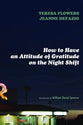 How to Have An Attitude of Gratitude on the Night Shift
