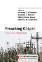 Preaching Gospel: Essays in Honor of Richard Lischer