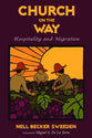 Church on the Way: Hospitality and Migration