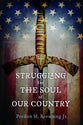 Struggling For the Soul of Our Country