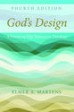 God's Design: A Focus on Old Testament Theology (4th Edition)