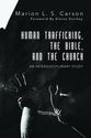 Human Trafficking, the Bible and the Church