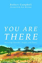 You Are There