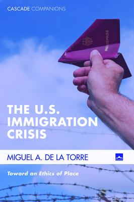 The U.S. Immigration Crisis