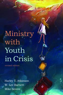 Ministry With Youth in Crisis, Revised Edition