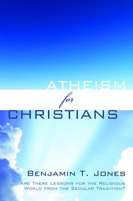 Atheism For Christians