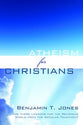 Atheism For Christians
