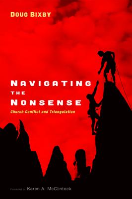 Navigating the Nonsense: Church Conflict and Triangulation