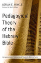 Pedagogical Theory of the Hebrew Bible
