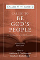 Called to Be God's People: An Introduction to the Old Testament (Abridged Edition)