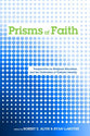Prisms of Faith: Perspectives on Religious Education and the Cultivation of Catholic Identity