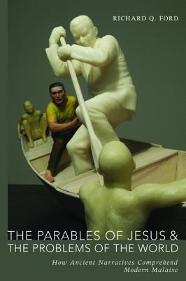 The Parables of Jesus and the Problems of the World