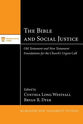 Bible and Social Justice, the - Old Testament and New Testament Foundations For the Church's Urgent Call (Mcmaster New Testament Study Series)
