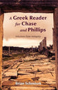 A Greek Reader For Chase and Phillips: Selections From Antiquity