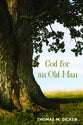 God For An Old Man