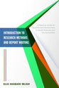 Introduction to Research Methods and Report Writing: A Practical Guide For Students and Researchers in Social Sciences and the Humanities