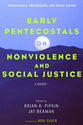 Early Pentecostals on Nonviolence and Social Justice: Pentecostals, Peacemaking, and Social Justice