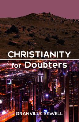 Christianity For Doubters
