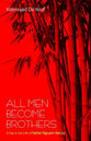 All Men Become Brothers