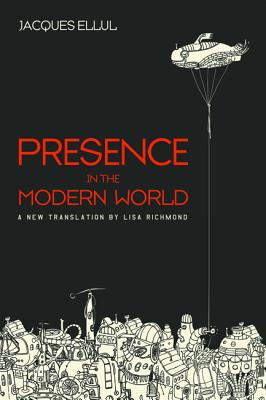 Presence in the Modern World (New Translation)