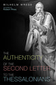 The Authenticity of the Second Letter to the Thessalonians