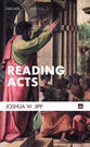 Reading Acts (Cascade Companions Series)