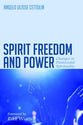 Spirit Freedom and Power