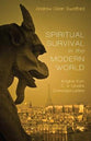 Spiritual Survival in the Modern World: Insights From C. S. Lewis's Screwtape Letters
