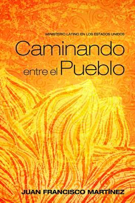 Caminando Entre El Pueblo (Spanish)