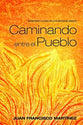 Caminando Entre El Pueblo (Spanish)