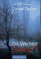 Do We Not Bleed?: A Jon Mote Mystery