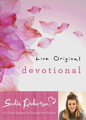 Live Original Devotional (Sadie Robertson Gift Products Series)