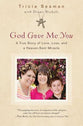 God Gave Me You,