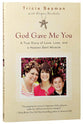 God Gave Me You