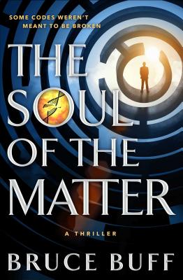 The Soul of the Matter: A Thriller