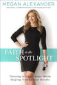Faith in the Spotlight