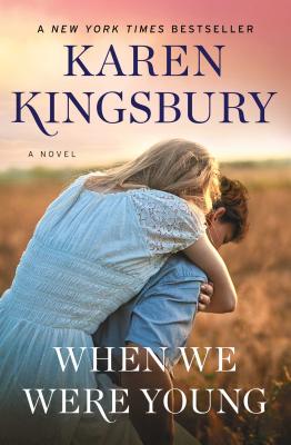 When We Were Young: A Novel (Baxter Family Series)