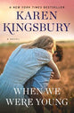 When We Were Young: A Novel (Baxter Family Series)