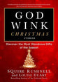 Godwinks Christmas Stories: Discover the Most Wondrous Gifts of the Season