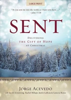 Delivering the Gift of Hope At Christmas (Large Print) (Sent Advent Series)