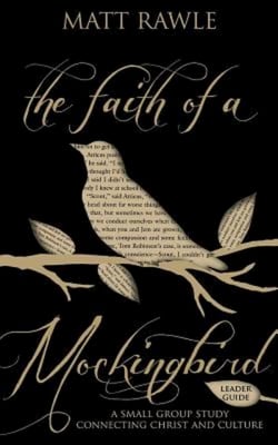 The Faith of a Mockingbird (Leader Guide) (Pop In Culture Series)